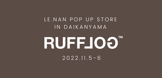 LE.NAN  POPUP at RUFFLOG